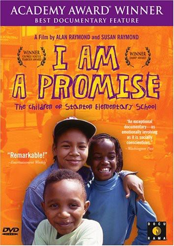 I am a promise - The children of the Stanton Elementary School