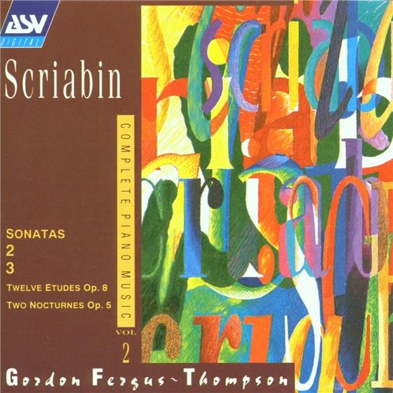 Fergus-Thompson Gordon, Klavier & Alexander Scriabin (1872-1915) - Etude Op8/1-12, Nocturne Op5/1