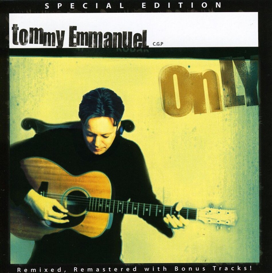 Tommy Emmanuel - Only New Edition