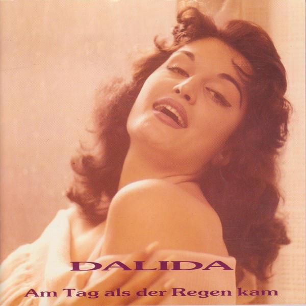 Dalida - Am Tag Als Der Regen kam