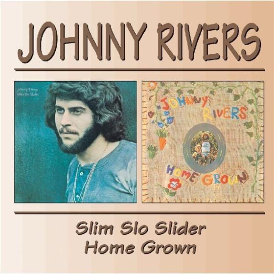 Johnny Rivers - Slim Slo Slider/Homegrown 2 CDs