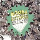 Bomba Estereo - Blow Up