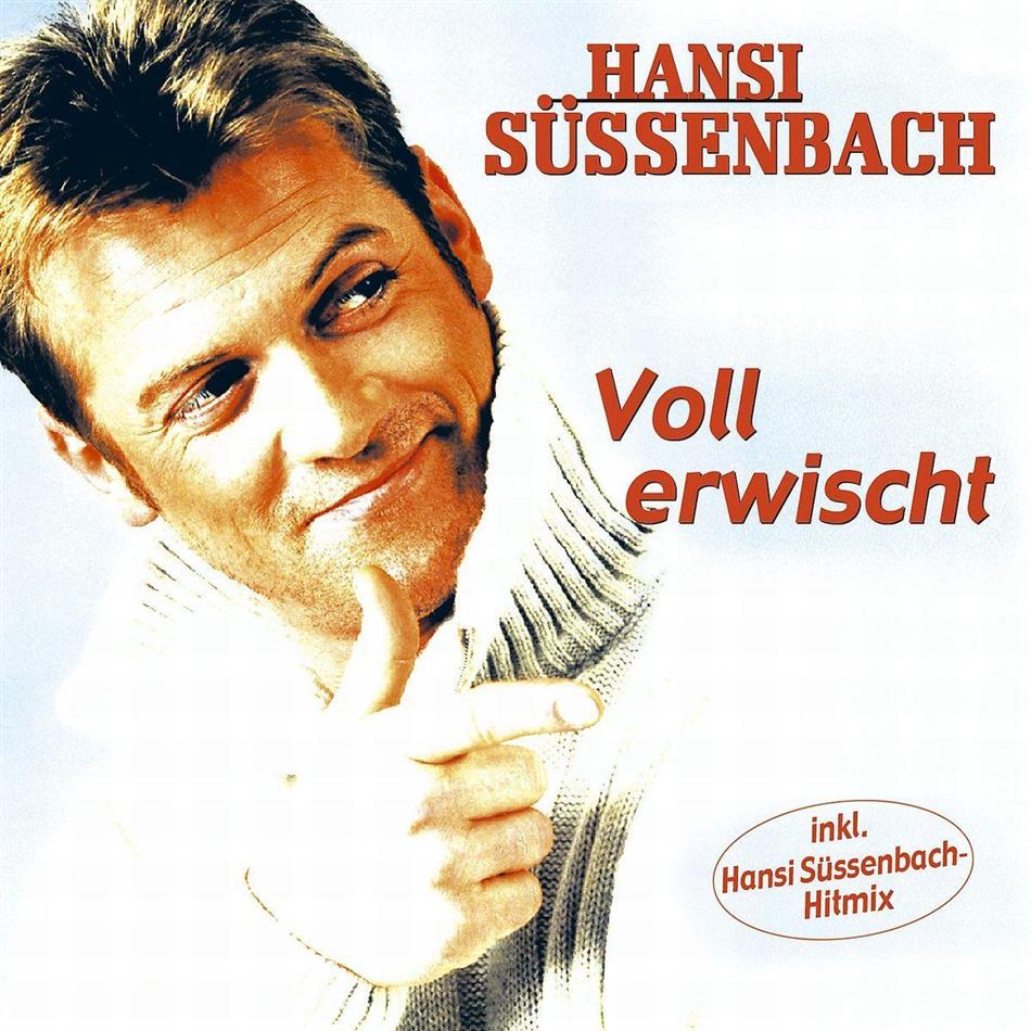 Hansi Süssenbach - Voll Erwischt