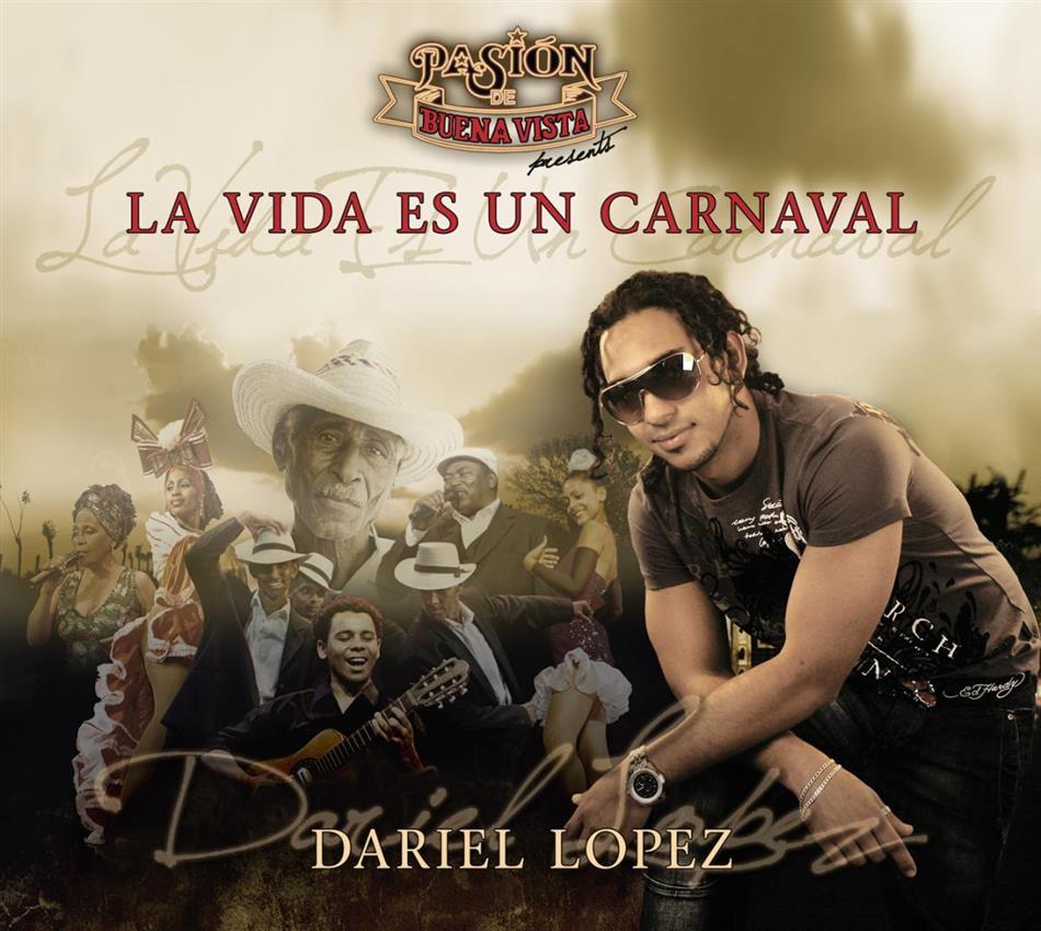 Pasion De Buena Vista - Presents La Vida Es Un Carnaval