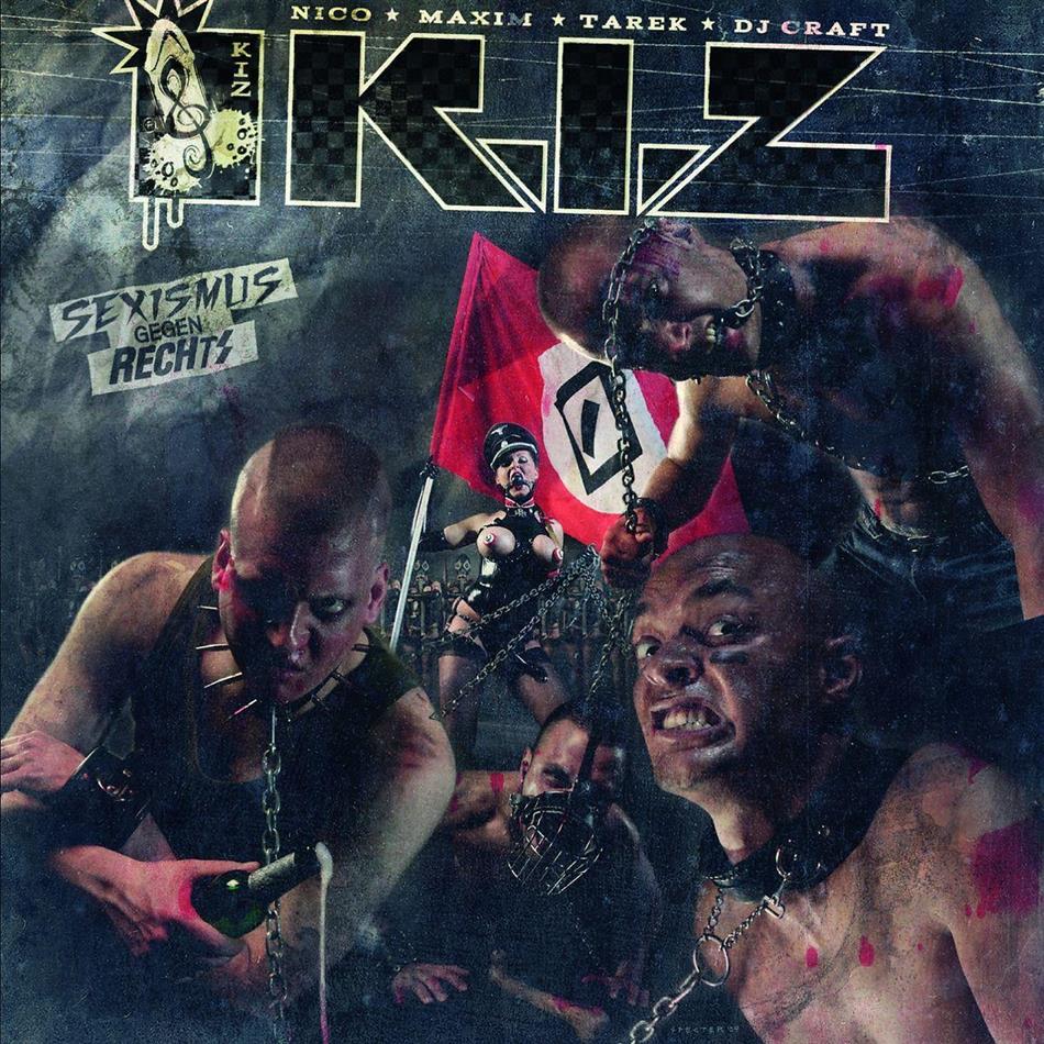 K.I.Z. - Sexismus Gegen Rechts