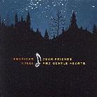 American Steel - Dear Friends & Gentle Hearts