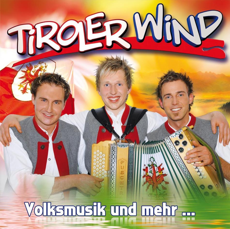 Tiroler Wind - Volksmusik Und Mehr...