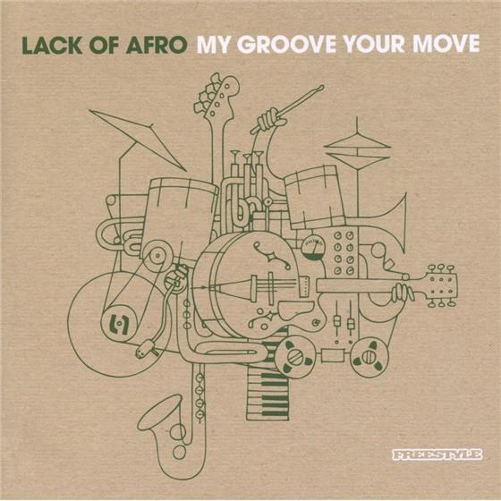 Lack Of Afro - My Groove - Your Move
