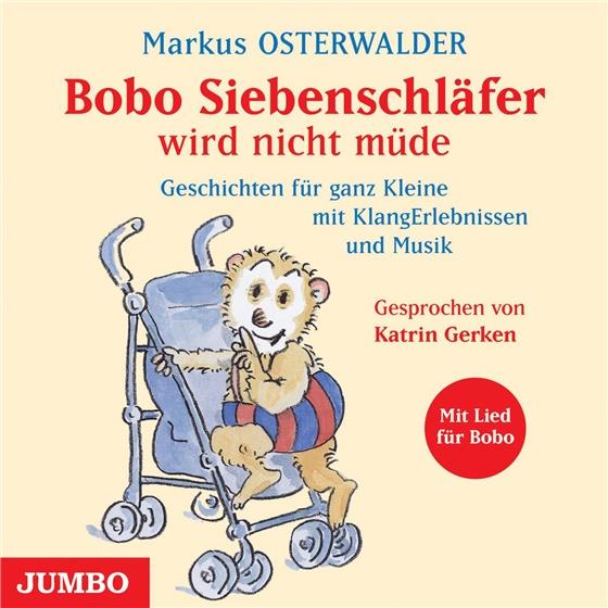 Markus Osterwalder - Bobo Siebenschläfer Wird Nicht...