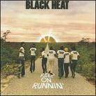 Black Heat - Keep On Runnin