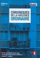 Chroniques de la violence ordinaire 2 DVD