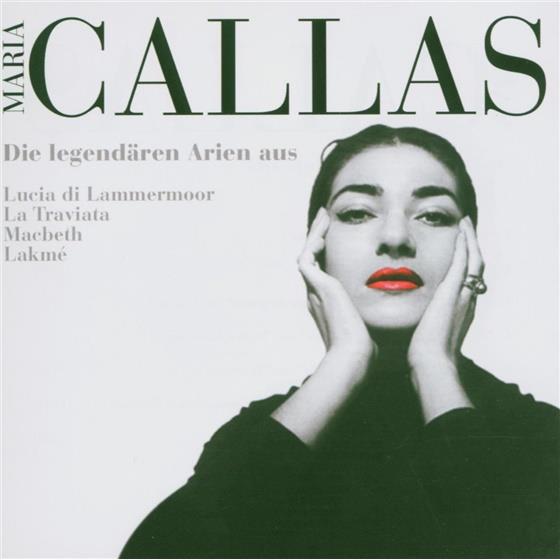 Maria Callas - Legendäre Arien
