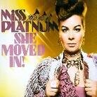 Miss Platnum - She Moved In