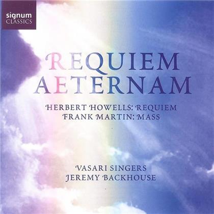 The Vasari Singers & Herbert Howells/Frank Martin - Requiem Aeternam