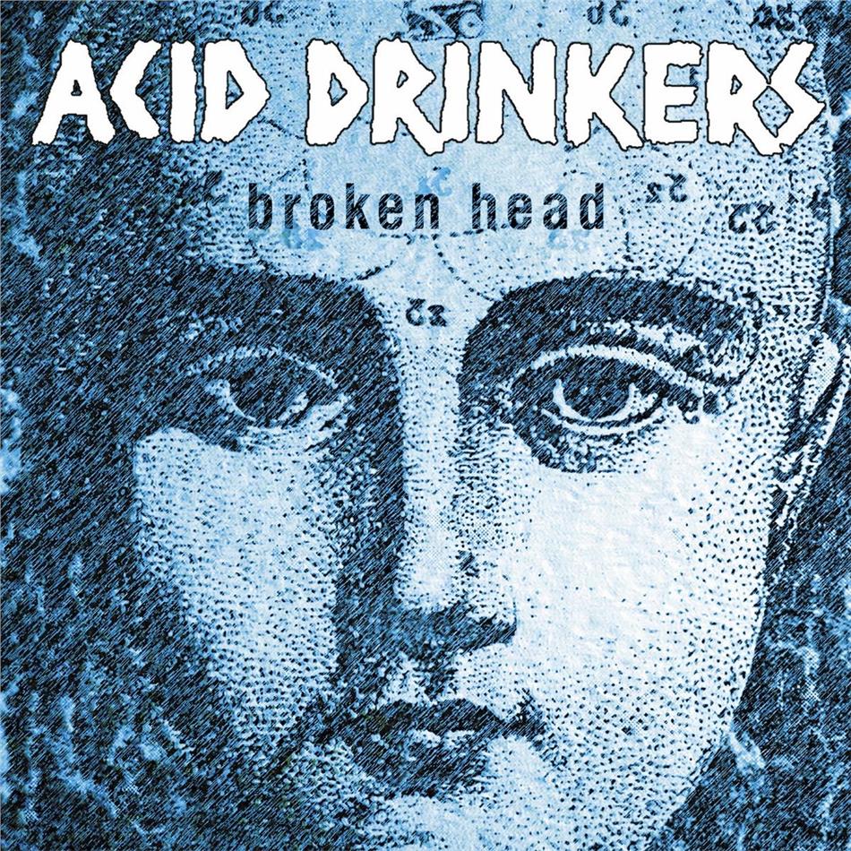 Acid Drinkers - Broken Head - Re-Release