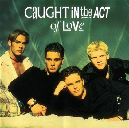 Caught In The Act - Of Love (New Version)