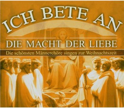 --- - Ich Bete An Macht Liebe (2 CDs)