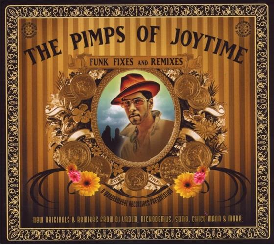 Pimps Of Joytime - Funk Fixes And Remixes