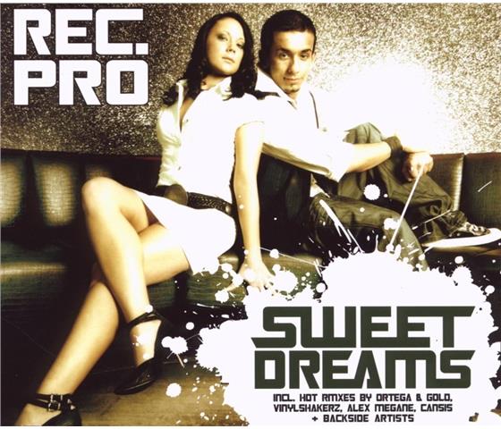 Rec. Pro - Sweet Dreams