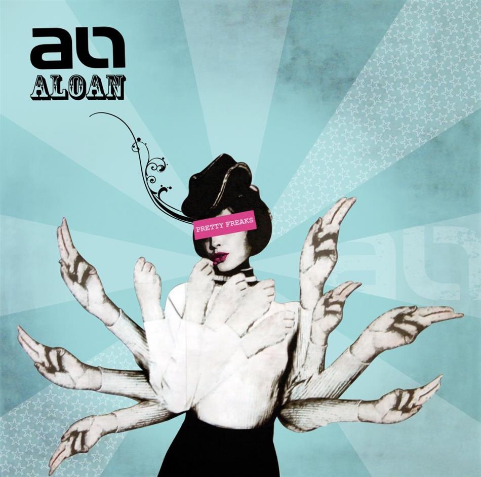 Aloan - Pretty Freaks