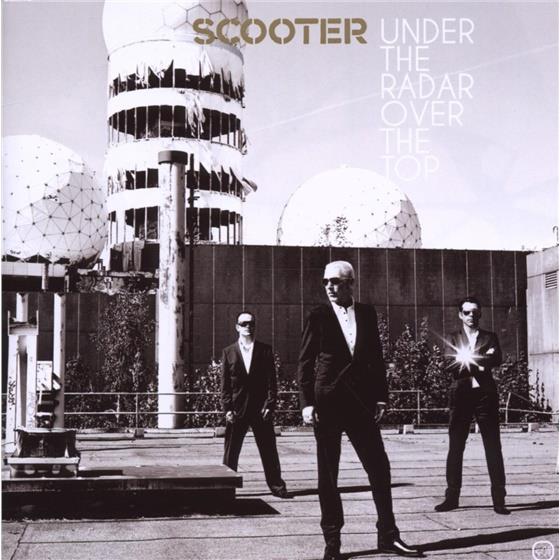 Scooter - Under The Radar Over The Top
