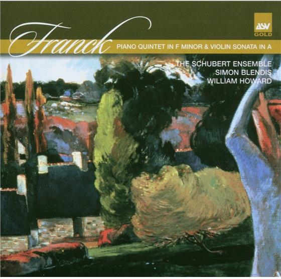 The Schubert Ensemble & César Franck (1822-1890) - Quintett Fuer Klavier, Sonate