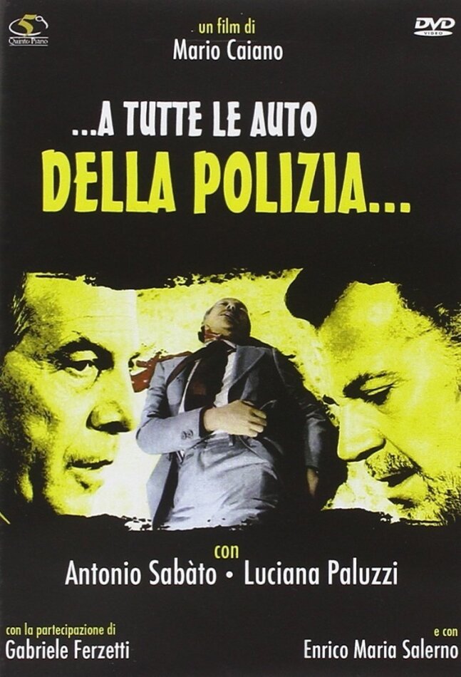 ...A tutte le auto della polizia... (1975)