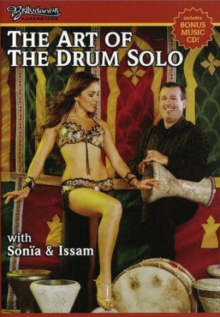 Sonia And Issam - Bellydance: The art of the drum solo 2 DVDs