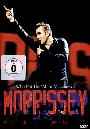 Morrissey - Who put the "M" in Manchester?