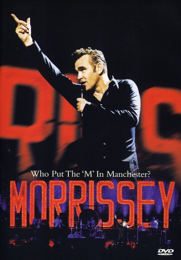 Morrissey - Who put the "M" in Manchester?