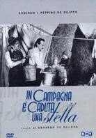 In campagna è caduta una stella (1939)