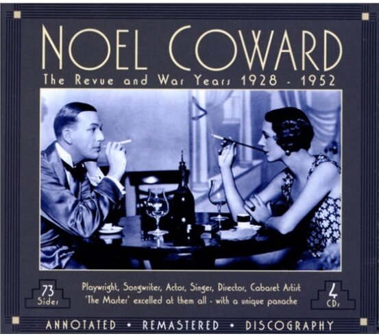 Noel Coward - Revue And War Years 1928-1952