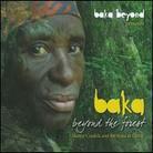 Baka Beyond - Beyond The Forest