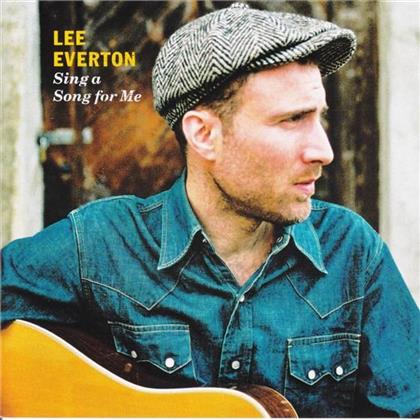 Lee Everton - Sing A Song For Me