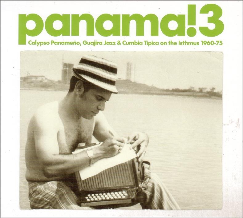 Panama - Vol. 3 - Calypso Panameno Guajira Jazz