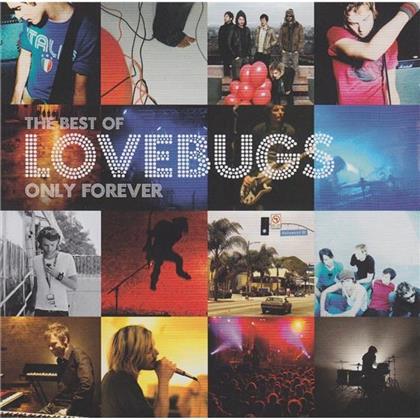 Lovebugs - Only Forever - Best Of