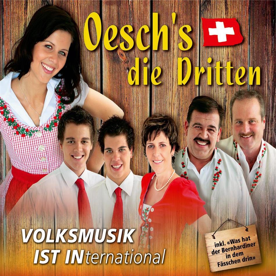 Oesch's Die Dritten - Volksmusik Ist International