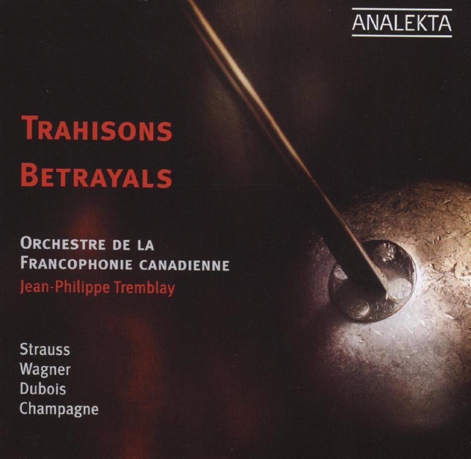 Orchestre De La Francophonie & Champagne / Dubois - Trahisons