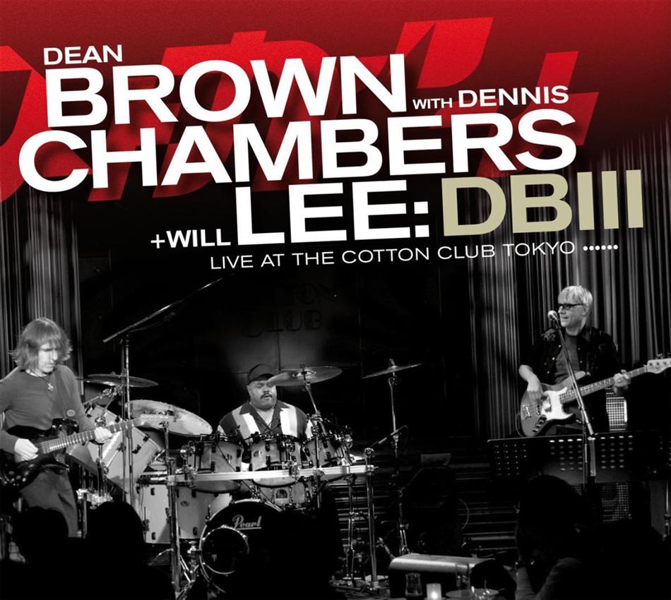 Dean Brown, Dennis Chambers & Will Lee - Db 3