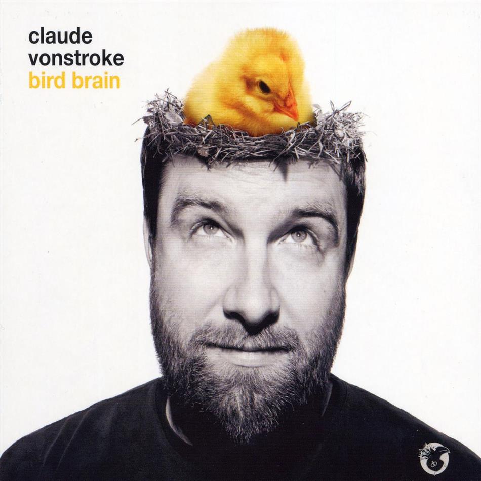 Claude Vonstroke - Bird Brain