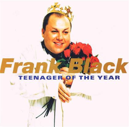 Frank Black (Francis Black) - Teenager Of The Year