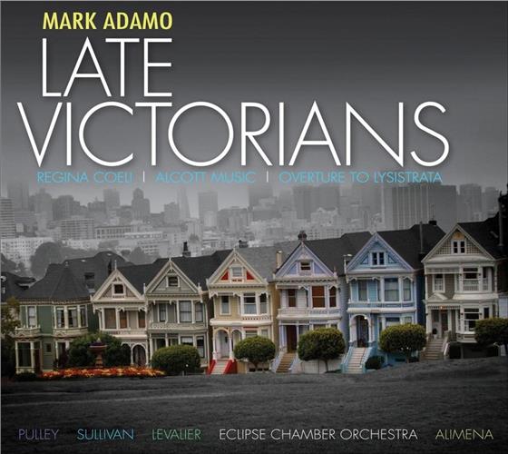 Alimena Sylvia / Pulley / Levalier & Mark Adamo - Prologos / Late Victorians