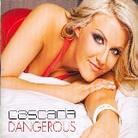 Cascada - Dangerous