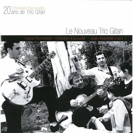 Christian Escoude - Le Nouveau Trio Gitan