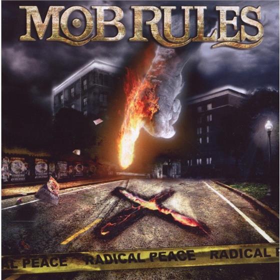 Mob Rules - Radical Peace