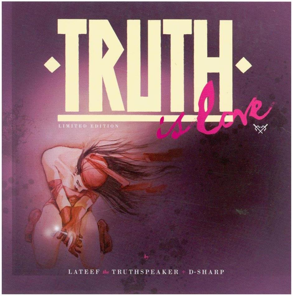 Lateef The Truthspeaker - Truth Is Love
