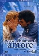 Posso chiamarti amore