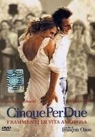 Cinque per due (2004)