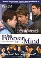 But forever in my mind - Come te nessuno mai