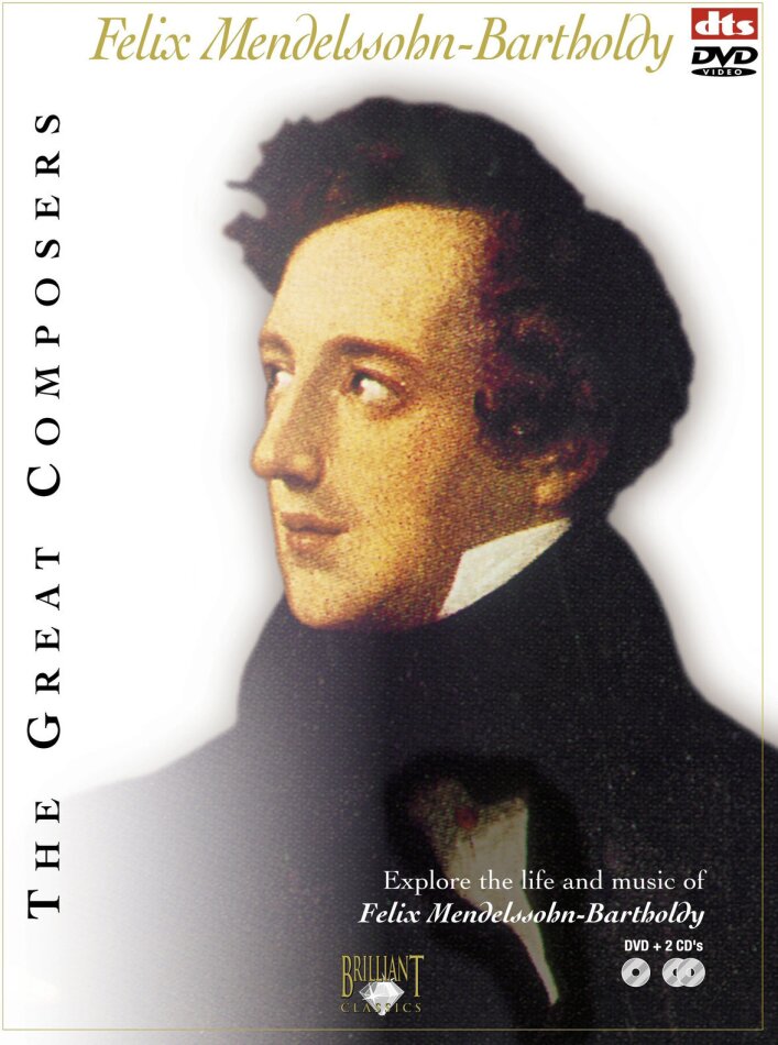 Felix Mendelssohn-Bartholdy - The Great Composer